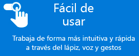 Fácil de usar