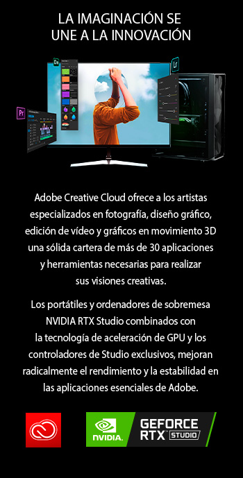 ADOBE CLOUD - GEFORCE RTX STUDIO
